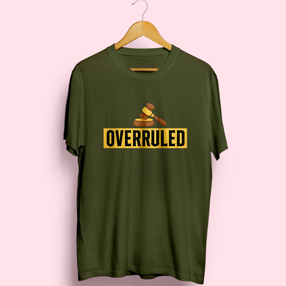 Overruled Half Sleeve T-Shirt