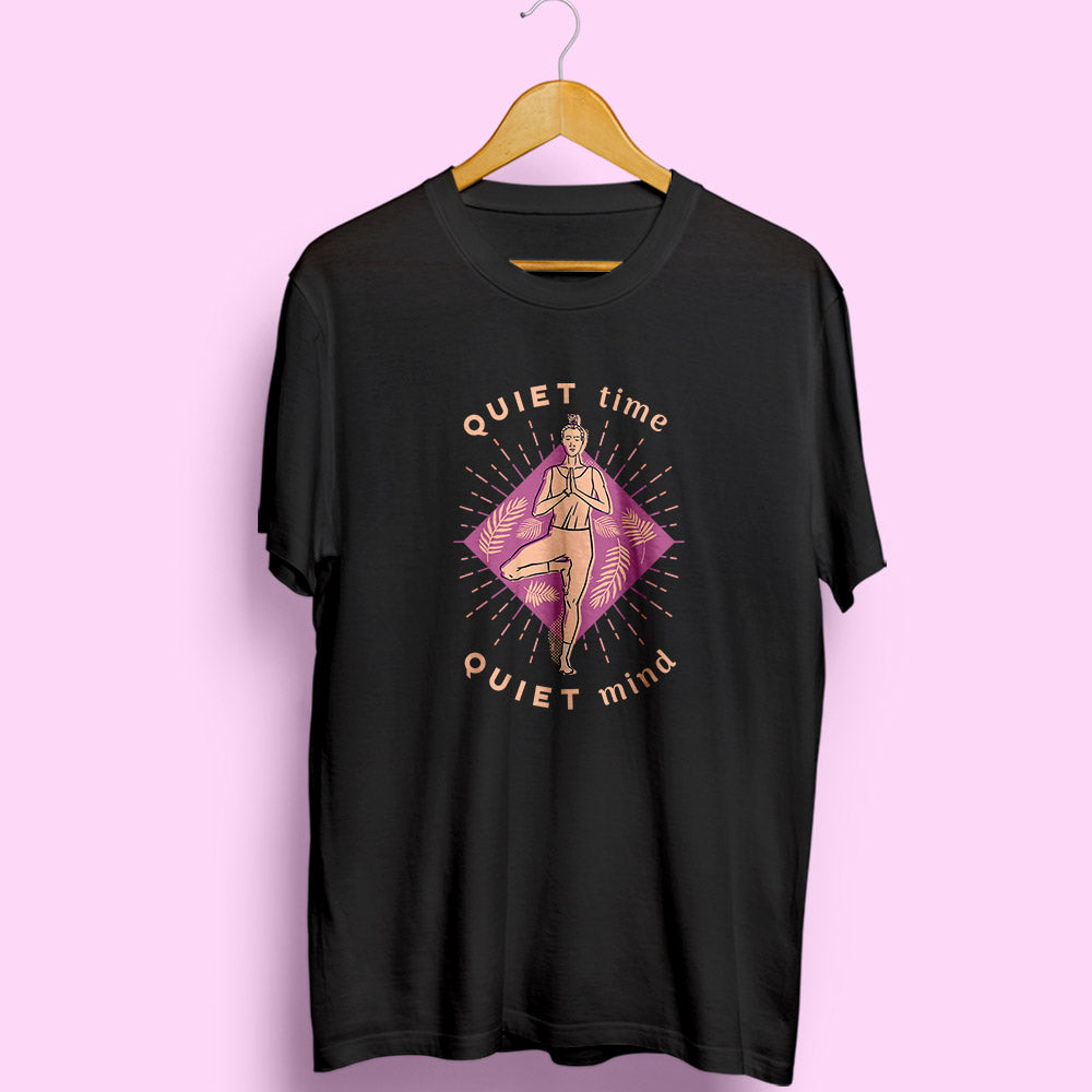 Quiet Time Quiet Mind Half Sleeve T-Shirt - Soul & Peace