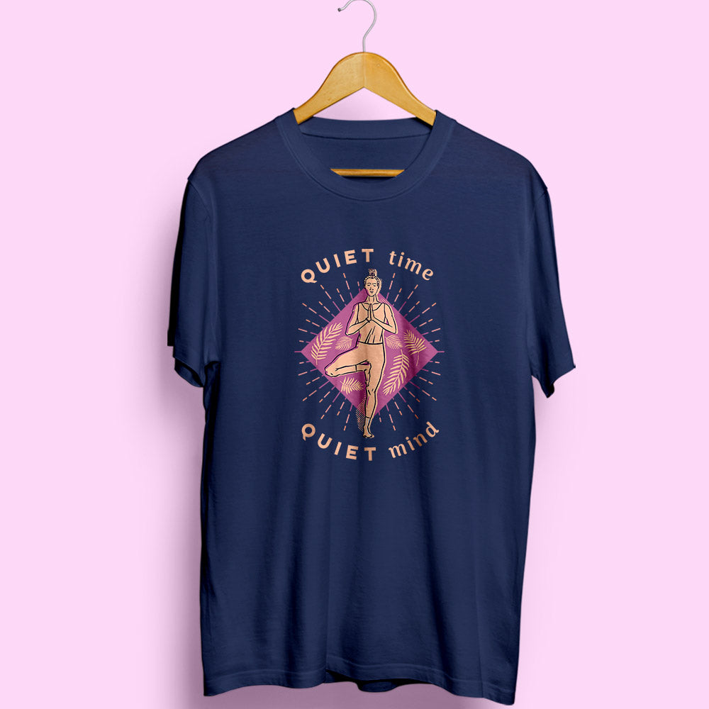 Quiet Time Quiet Mind Half Sleeve T-Shirt - Soul & Peace
