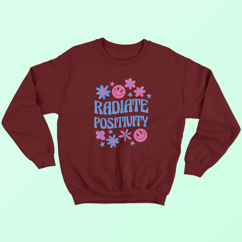 Radiate Positivity Sweatshirt