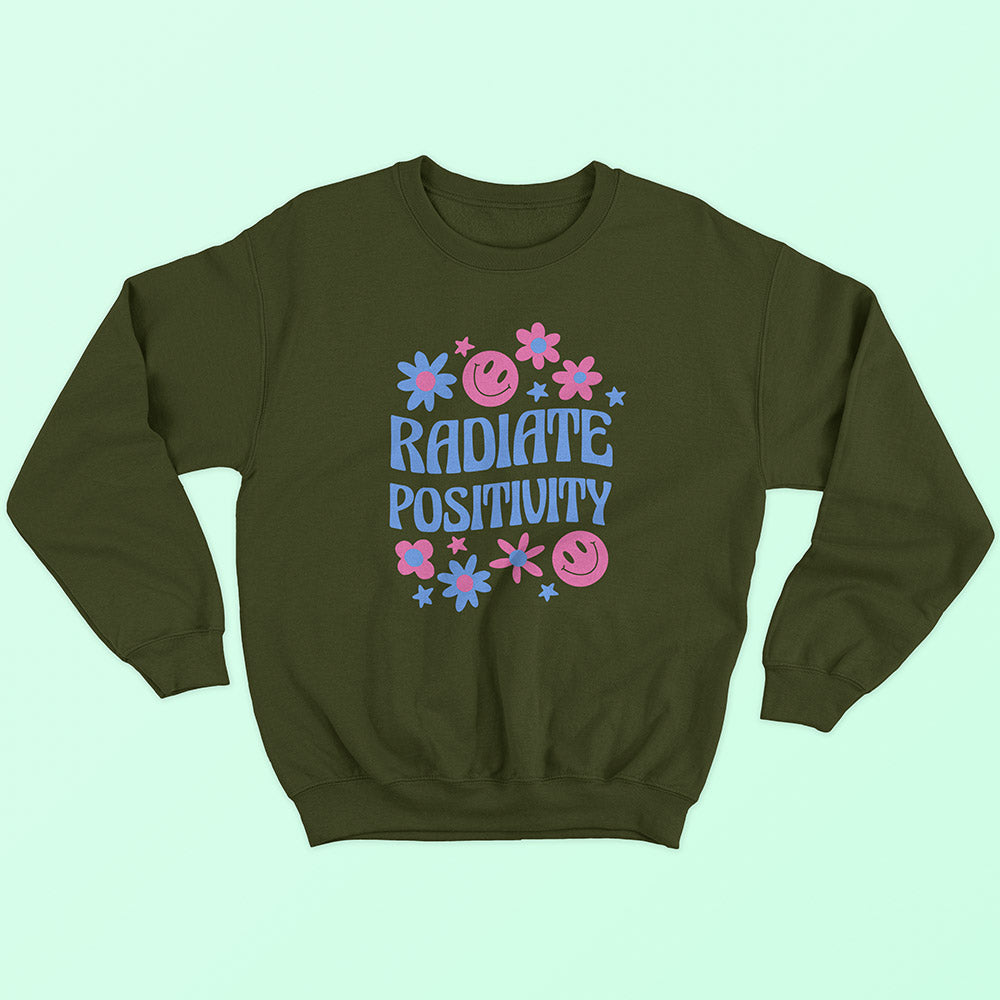 Radiate Positivity Sweatshirt