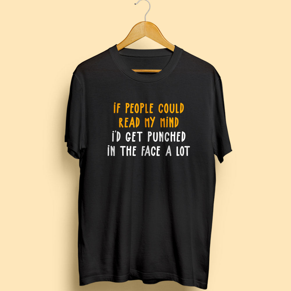 Read My Mind Half Sleeve T-Shirt - Soul & Peace