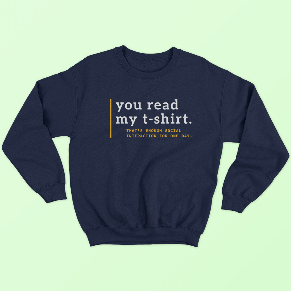 Read My T-Shirt Sweatshirt - Soul & Peace