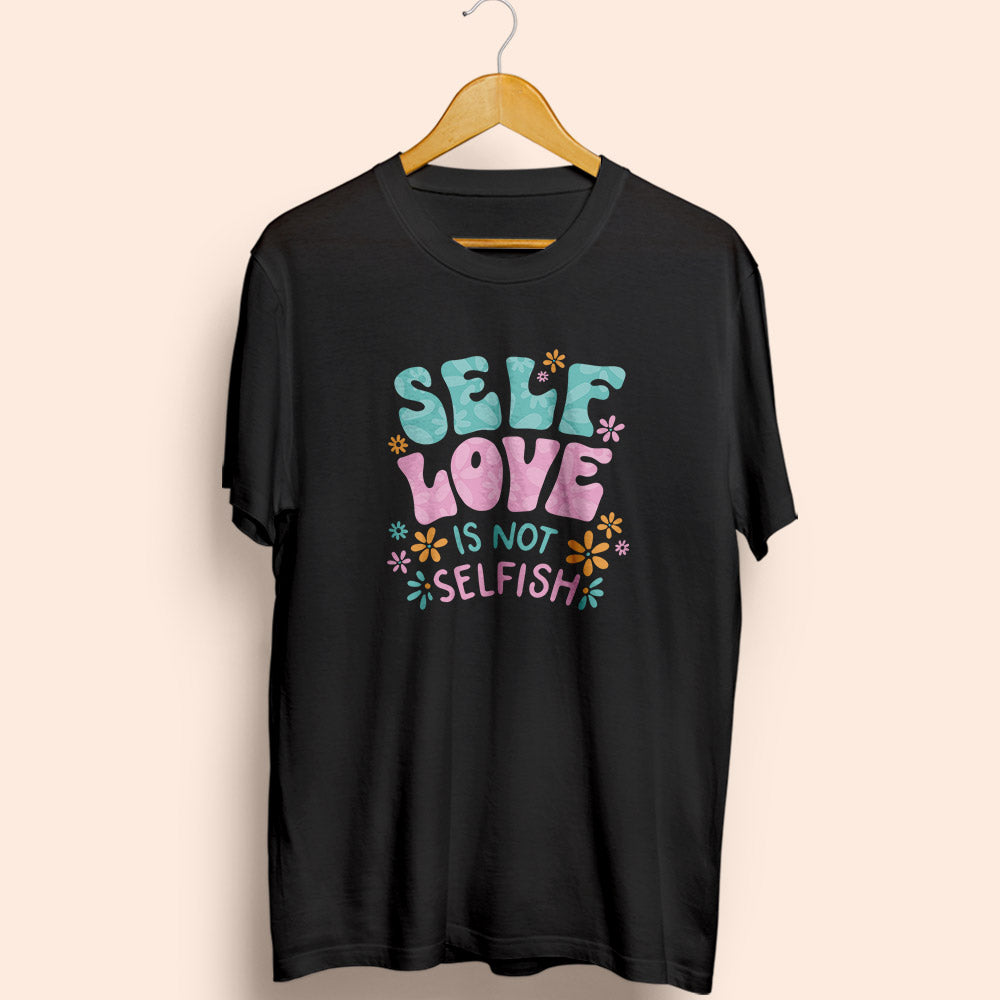 Self Love Half Sleeve T-Shirt - Soul & Peace