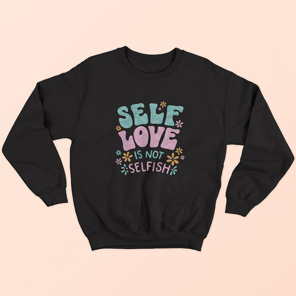 Self Love Sweatshirt