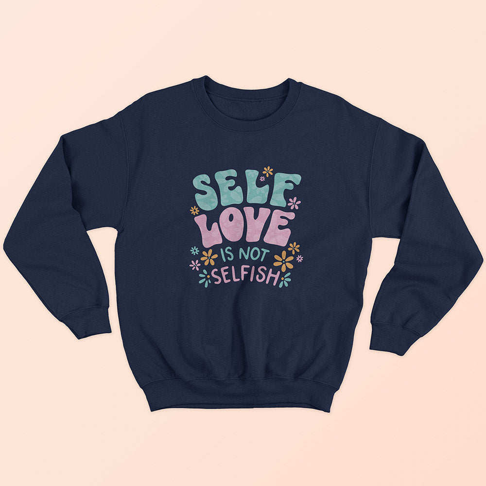 Self Love Sweatshirt