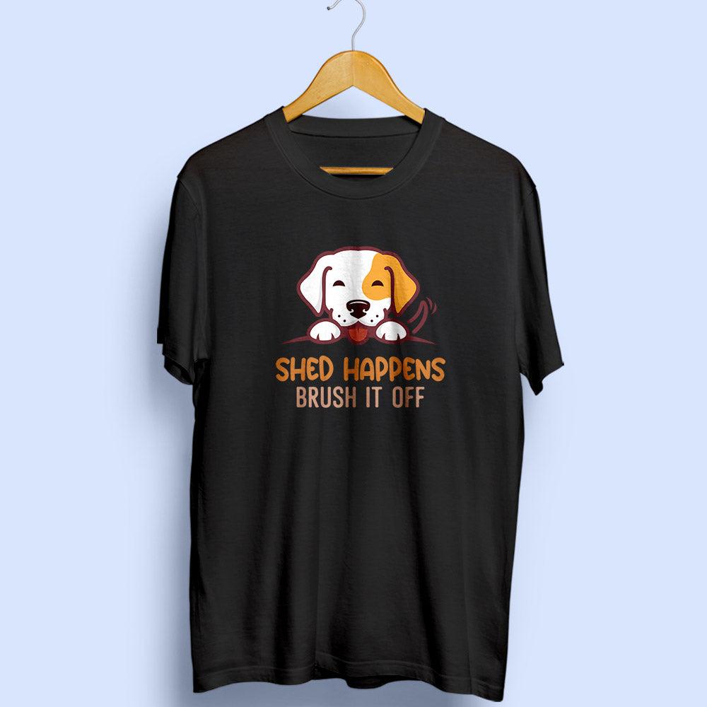 Shed Happens Half Sleeve T-Shirt - Soul & Peace