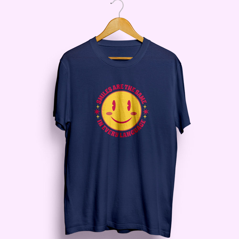 Smiles Are The Same Half Sleeve T-Shirt - Soul & Peace