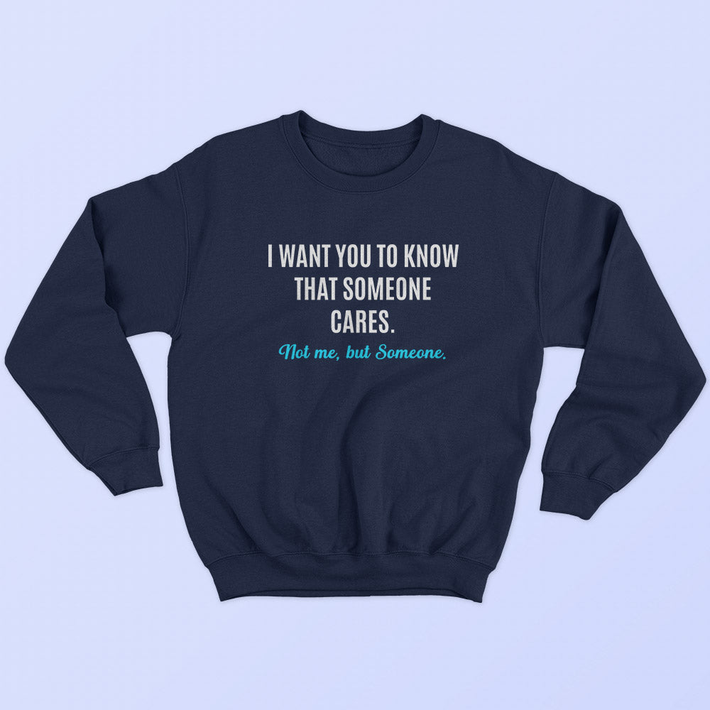 Someone Cares Sweatshirt - Soul & Peace