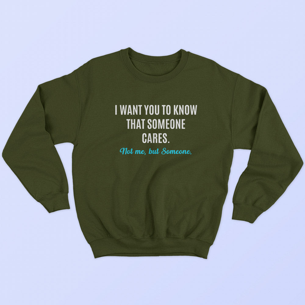 Someone Cares Sweatshirt - Soul & Peace