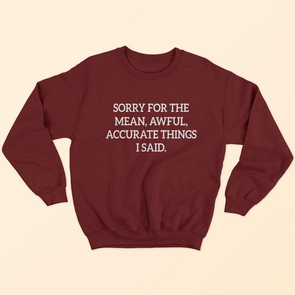 Sorry For The Sweatshirt - Soul & Peace