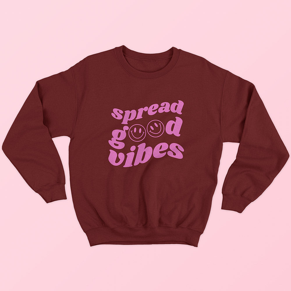 Spread Good Vibes Sweatshirt
