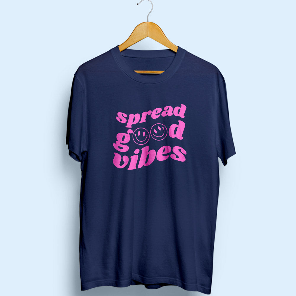 Spread Good Vibes Half Sleeve T-Shirt - Soul & Peace