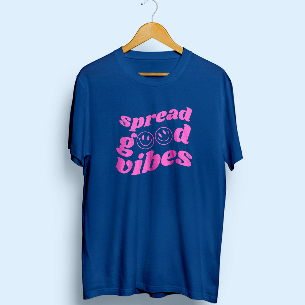 Spread Good Vibes Half Sleeve T-Shirt - Soul & Peace