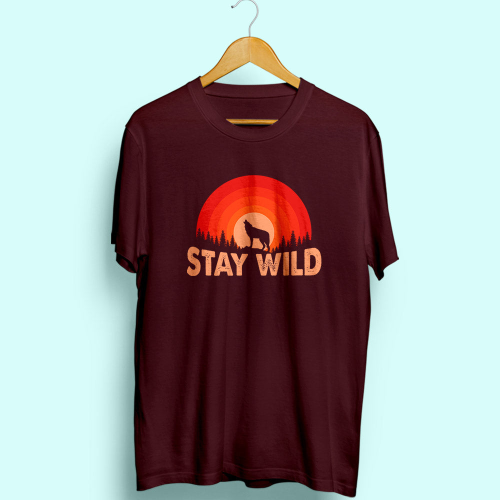 Stay Wild Half Sleeve T-Shirt - Soul & Peace