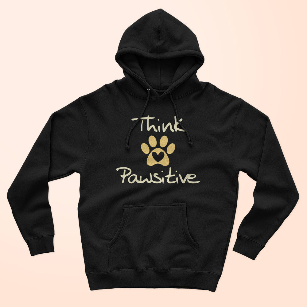 Think Pawsitive Unisex Hoodie - Soul & Peace