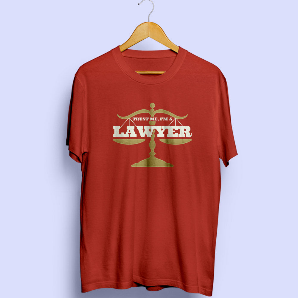 Trust Lawyer Half Sleeve T-Shirt - Soul & Peace
