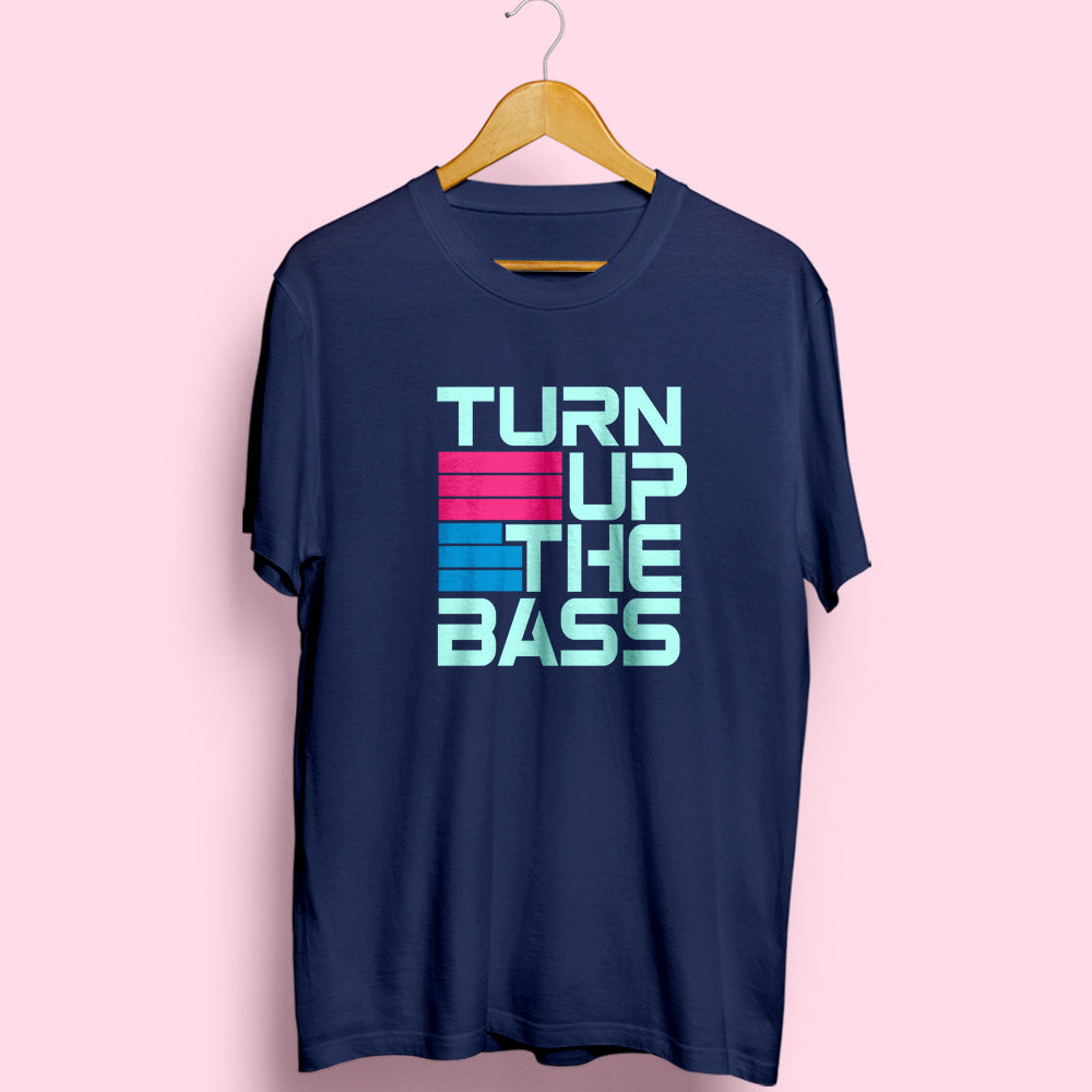 Turn Up The Bass Half Sleeve T-Shirt - Soul & Peace