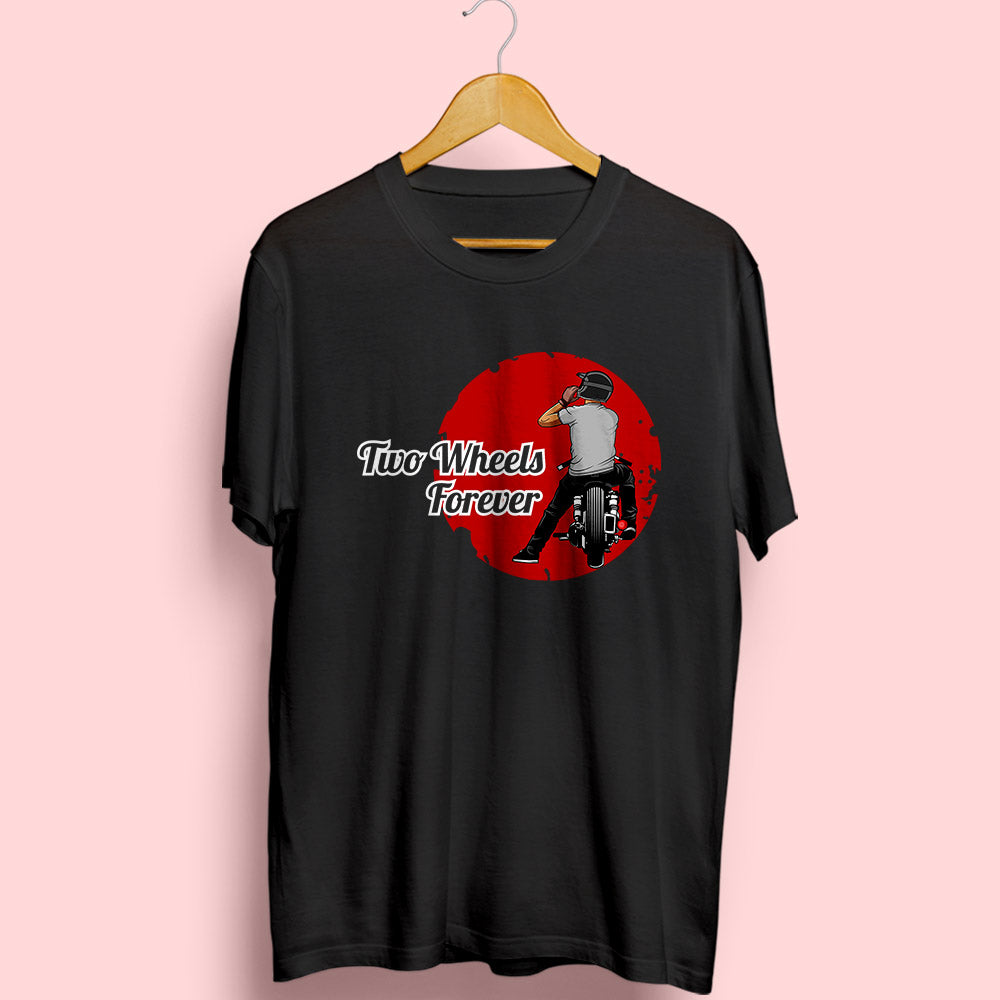 Two Wheels Forever Half Sleeve T-Shirt