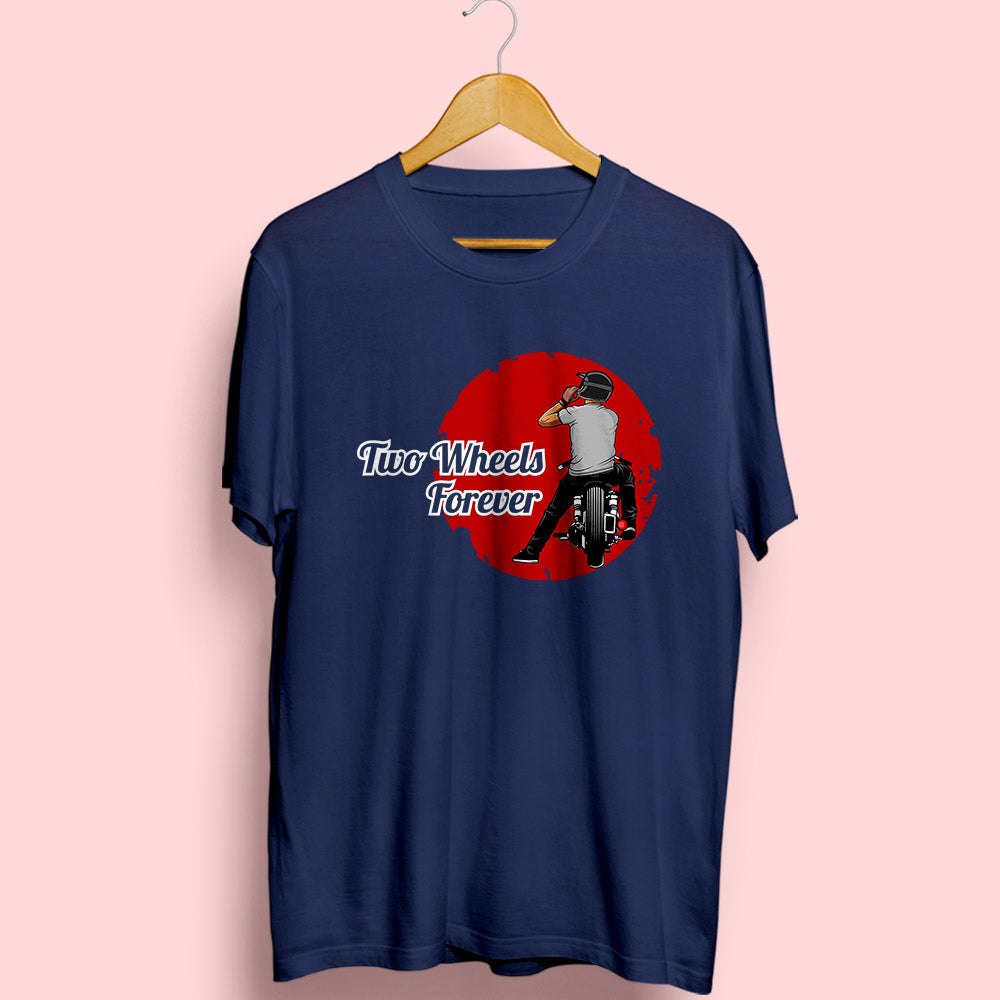 Two Wheels Forever Half Sleeve T-Shirt