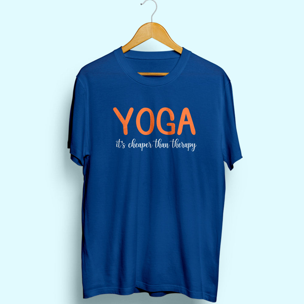 Yoga It's Cheaper Than Therapy Half Sleeve T-Shirt