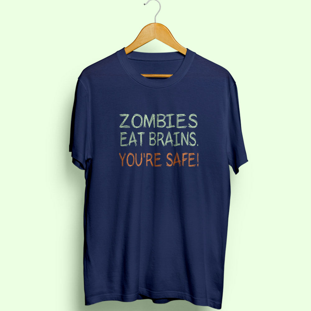 You're Safe Half Sleeve T-Shirt